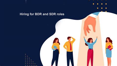 Hiring For BDR And SDR Roles Differences In Roles Within B2B Teams