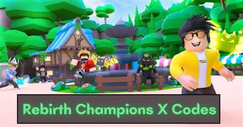 Updated Rebirth Champions X Codes November 2022 Gaming Guide