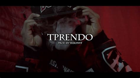 Yeison Vf Tprendo Video Oficial Prod By Yeisonvf Youtube