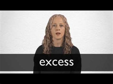 EXCESS definition and meaning | Collins English Dictionary