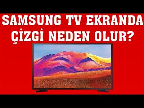 Samsung Tv Ekranda Izgi Neden Olur Youtube