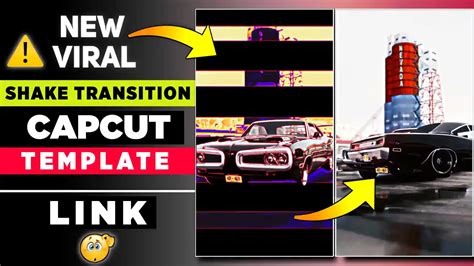 Shake Transition Capcut Template Link 2024 (100% Viral Trend) - Anupsagar