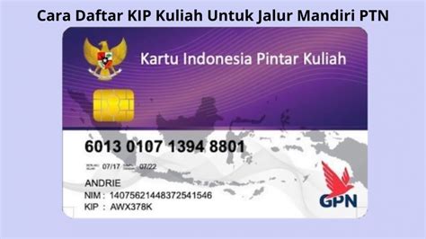 Cara Daftar KIP Kuliah Untuk Jalur Mandiri PTN