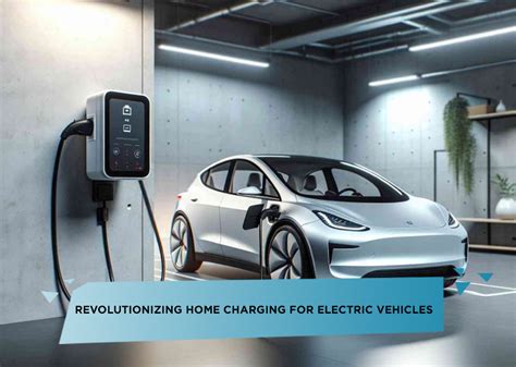 Revolutionizing Home Charging for Electric Vehicles - Matthew Clark ...