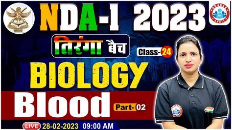 Nda Biology Class Blood Biology Class Biology For Nda Nda Science