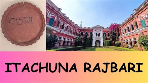 Itachuna Rajbari Room Tour Boro Maa Weekend Tour From Kolkata