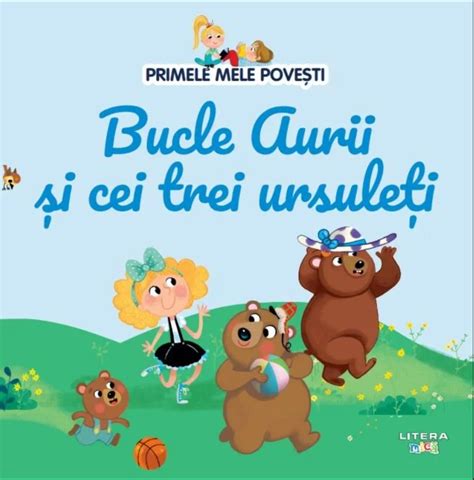 Bucle Aurii Si Cei Trei Ursuleti