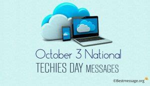 October 3 National Techies Day Messages Wishes