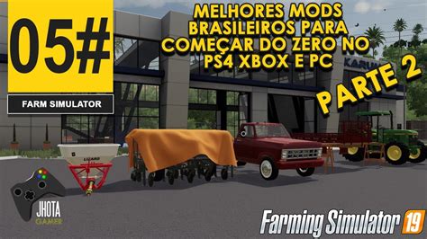 Jhota Mods Parte Melhores Mods Brasileiros Para Come Ar No