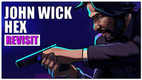 John Wick Hex Gameplay Overview 2022 Revisit YouTube