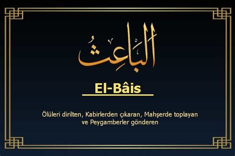 Ya Bais In Anlam Nedir Dinibilgi Slam Ve Tarih Bilgi Kayna