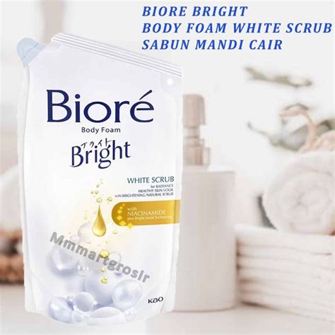 Biore Bright Body Foam White Scrub Body Wash Cair Ml Lazada