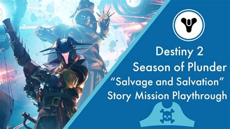 Salvage And Salvation Playthrough Destiny 2 Season Of Plunder Youtube