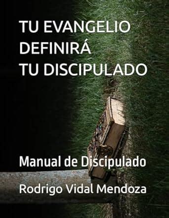 Manual De Discipulado Tu Evangelio Definir Tu Discipulado Spanish