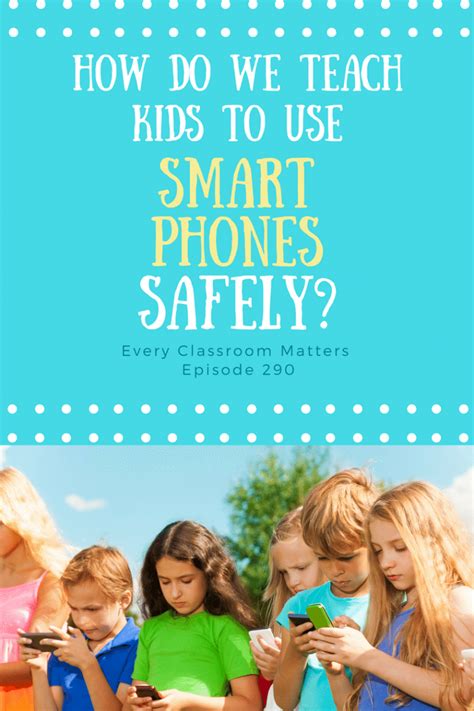 How Do We Teach Kids to Use Smartphones Safely? @coolcatteacher