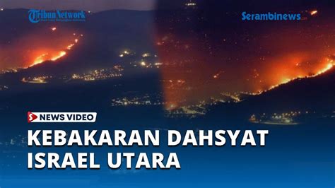 Kebakaran Dahsyat Israel Utara Seusai 15 Drone 44 Rudal Hizbullah