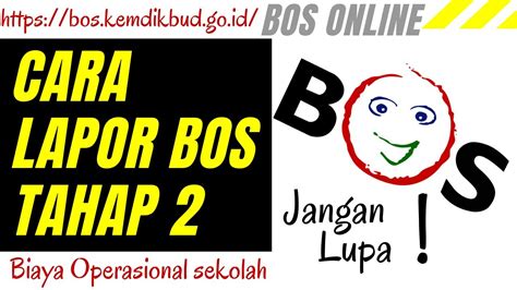 Video Cara Lapor Bos Tahap 2 Biaya Operasional Sekolah Tahun 2020