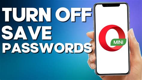 How To Turn Off Save Passwords On Opera Mini YouTube