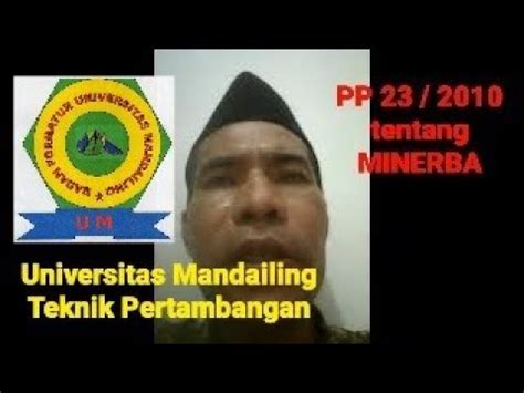 Universitas Mandailing Teknik Pertambangan Pp Tahun Tentang