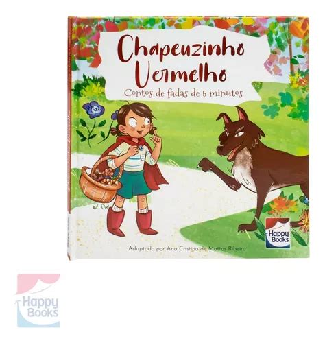 Livro Infantil Hist Ria Da Chapeuzinho Vermelho Happy Books