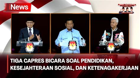 Debat Pamungkas Capres 2024 Bahas Soal Pendidikan Kesejahteraan Sosial