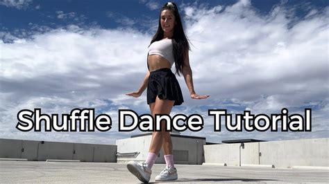 Shuffle Dance Tutorial For Beginners Youtube