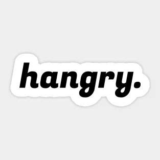 Hangry Hungry And Food Funny Im Hundry Gift Unisex By Cyhdesign