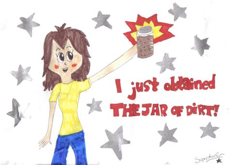 The Jar of Dirt Obtained by EmTheWanderer on DeviantArt