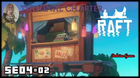 Raft SE04 02 Unser erster Händler Deutsch german Gameplay YouTube