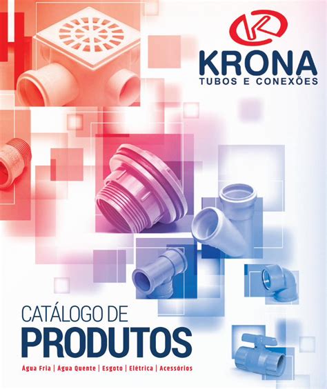 PDF CATÁLOGO DE PRODUTOS Krona Tubos e Conexõeskrona br wp