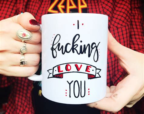 I Fcking Love You Mug I Love You Mug Valentines Day Etsy