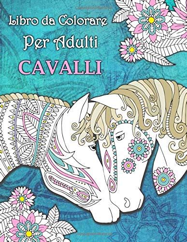 Libro Da Colorare Per Adulti Cavalli Bonus Pagine Di Mandala Da