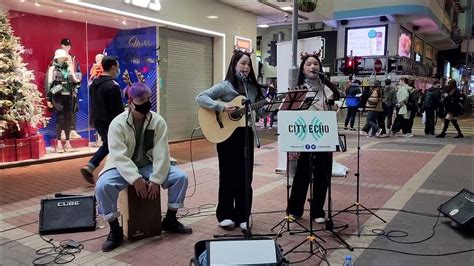 一步一悔過 City Echo 4k影片 Busking Hong Kong 香港旺角 鼓油街 街頭表演 221223 Youtube