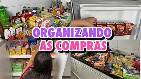 ORGANIZANDO AS COMPRAS DO MÊS NO ARMÁRIO NOVO MORANDO SOZINHA YouTube