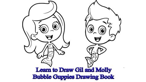 Learn To Draw Gil And Molly Bubble Guppies Drawing Book Youtube