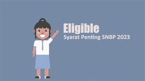 Siswa Eligible Adalah Apa Jadi Syarat Penting Di Snbp Ini