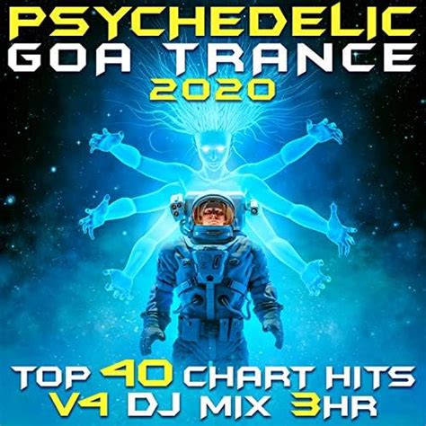 Amazon Music Goa Doc Goa Trance Psychedelic Trance Psychedelic Goa