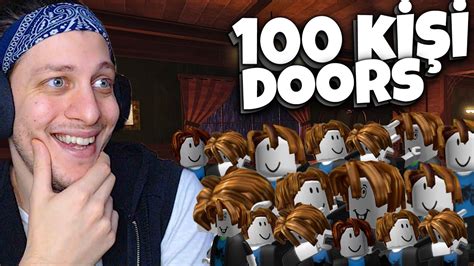 100 KİŞİYLE DOORS OYNAMAK YouTube