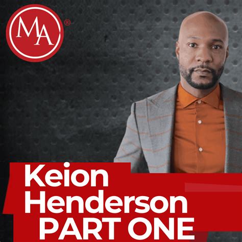 Keion Henderson - Part 1: - The Alden Report