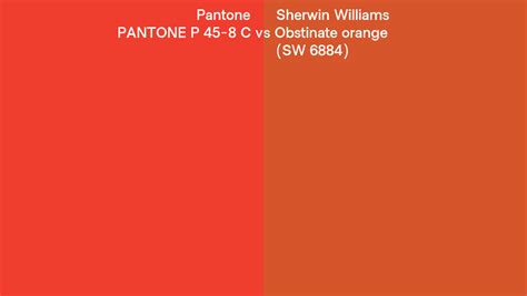 Pantone P C Vs Sherwin Williams Obstinate Orange Sw Side By