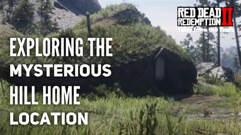 Red Dead Redemption 2 Exploring The Mysterious Hill Home White