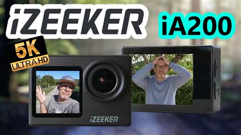 iZEEKER IA200 l ACTION CAM pas chère qui filme en 5K mais YouTube