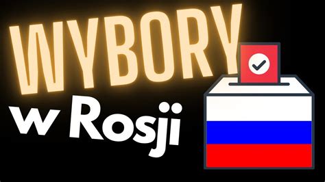 Wybory W Rosji Youtube