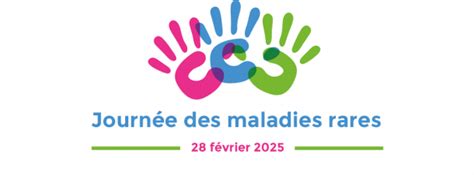 28 février 2025 Journée internationale maladies rares Maladies