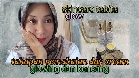 Part 1 Review Urutan Pemakaian Day Cream By Tabita Skincare Cara