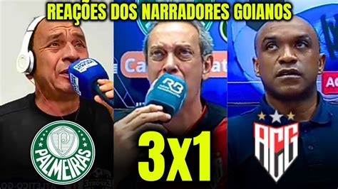 REAÇÕES DOS NARRADORES GOIANOS na DERROTA DO ATLETICO PARA O PALMEIRAS