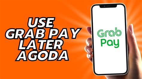 How To Use Grab Pay Later Agoda Youtube