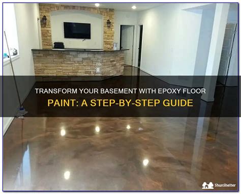 Transform Your Basement With Epoxy Floor Paint A Step By Step Guide Shunshelter