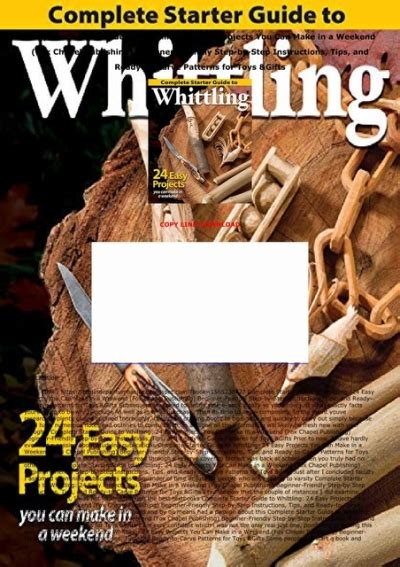 READ EBOOK PDF Complete Starter Guide To Whittling 24 Easy Projects