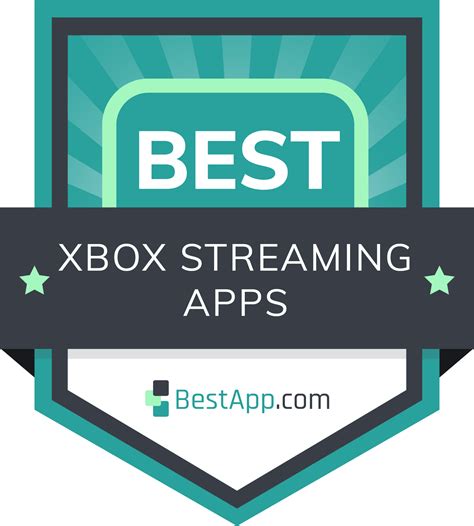The Best XBOX Streaming Apps of 2025 - BestApp.com